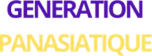 Generation Panasiatique